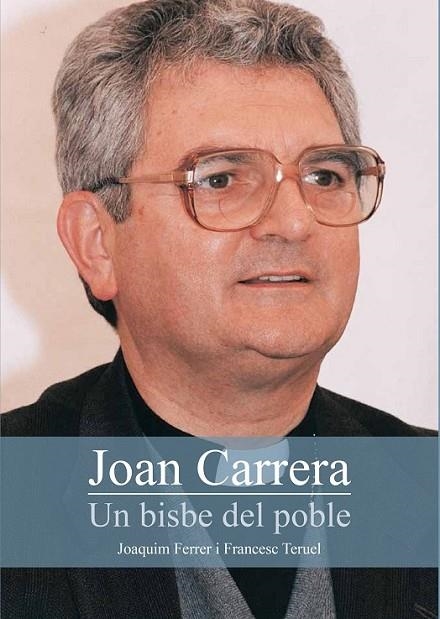 JOAN CARRERA: UN BISBE DE POBLE | 9788499793375 | FERRER/ TERUEL