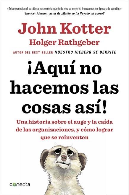 ¡AQUÍ NO HACEMOS LAS COSAS ASÍ! | 9788416029884 | KOTTER, JOHN/RATHGEBER, HOLGER