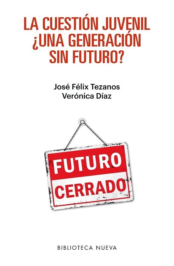 LA CUESTIÓN JUVENIL | 9788416938179 | TEZANOS TORTAJADA, JOSÉ FÉLIX/DÍAZ MORENO, VERÓNICA