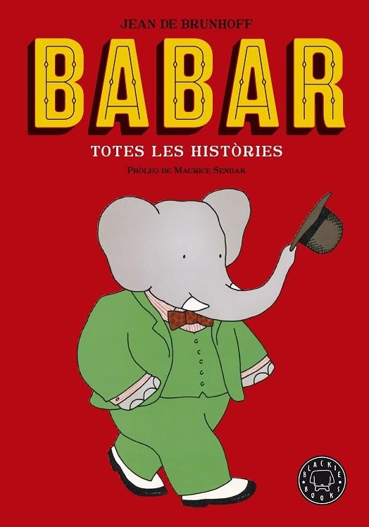 BABAR. TOTES LES HISTÒRIES. NOVA EDICIÓ | 9788416290949 | DE BRUNHOFF, JEAN