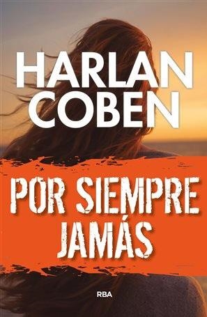 POR SIEMPRE JAMÁS | 9788490568019 | COBEN , HARLAN