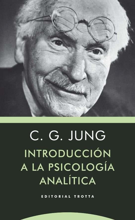 INTRODUCCIÓN A LA PSICOLOGÍA ANALÍTICA | 9788498796872 | JUNG, CARL GUSTAV