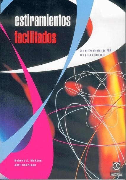 ESTIRAMIENTOS FACILITADOS | 9788480195027 | MCATEE, ROBERT E.