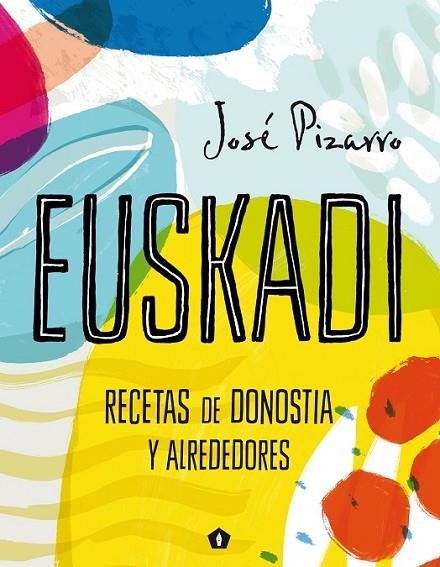 EUSKADI | 9788416407293 | PIZARRO, JOSé