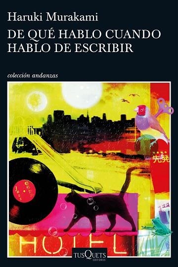 DE QUÉ HABLO CUANDO HABLO DE ESCRIBIR | 9788490663998 | MURAKAMI, HARUKI 