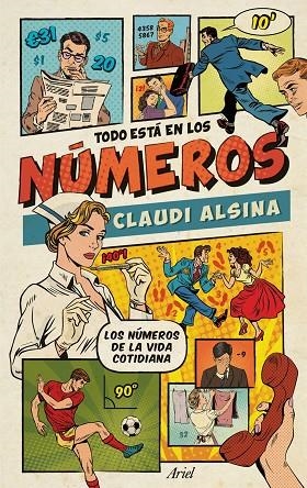 TODO ESTÁ EN LOS NÚMEROS | 9788434425637 | ALSINA, CLAUDI