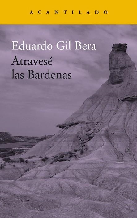 ATRAVESÉ LAS BARDENAS | 9788416748419 | GIL BERA, EDUARDO