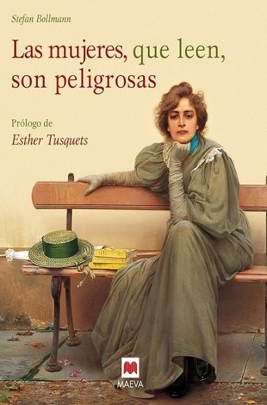 LAS MUJERES QUE LEEN SON PELIGROSAS | 9788416690916 | BOLLMANN, STEFAN