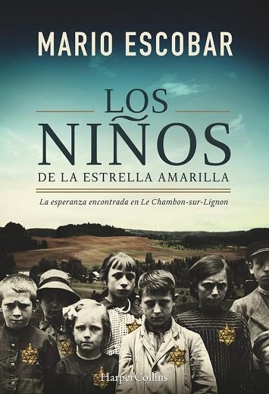 LOS NIÑOS DE LA ESTRELLA AMARILLA | 9788491390992 | ESCOBAR, MARIO