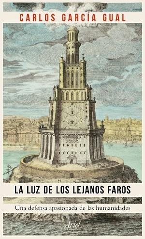 LA LUZ DE LOS LEJANOS FAROS | 9788434425453 | GARCÍA GUAL, CARLOS 