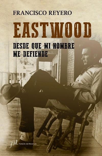 EASTWOOD | 9788415673514 | REYERO, FRANCISCO 