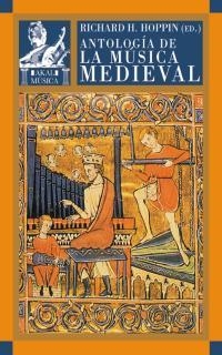 ANTOLOGIA DE LA MUSICA MEDIEVAL | 9788446016120 | H.HOPPIN (ED)