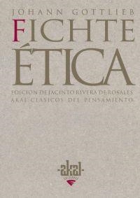 ETICA  | 9788446018704 | FICHTE, GOTTLIEB