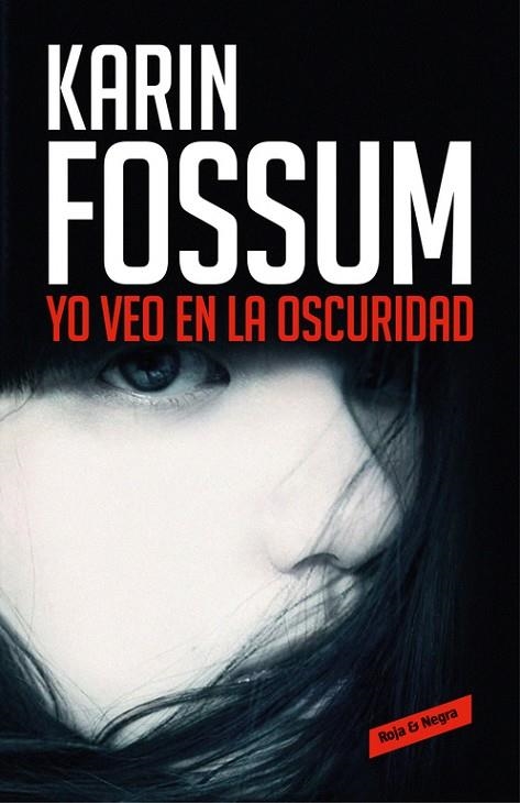 YO VEO EN LA OSCURIDAD | 9788416195787 | FOSSUM, KARIN