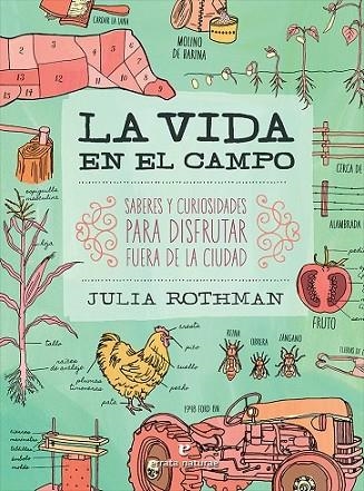 VIDA EN EL CAMPO, LA | 9788416544356 | ROTHMAN, JULIA