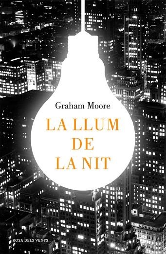 LLUM DE LA NIT, LA | 9788416430512 | MOORE, GRAHAM