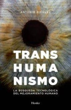 TRANSHUMANISMO | 9788425439629 | DIÉGUEZ, ANTONIO