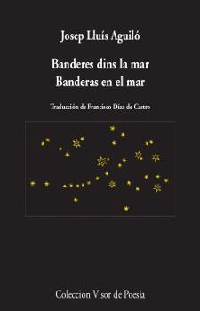 BANDERES DINS LA MAR / BANDERAS EN EL MAR | 9788498959932 | AGUILÓ, JOSEP LLUÍS