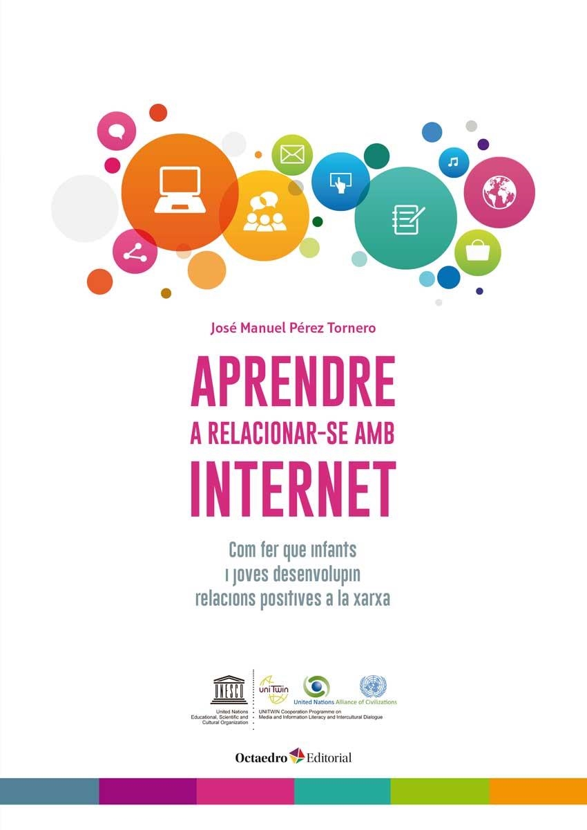 APRENDRE A RELACIONAR-SE AMB INTERNET | 9788499219271 | PÉREZ TORNERO, JOSÉ MANUEL