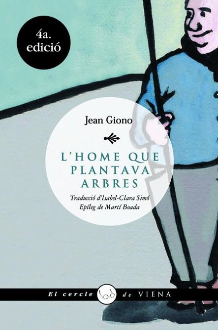 L'HOME QUE PLANTAVA ARBRES | 9788483304723 | GIONO, JEAN