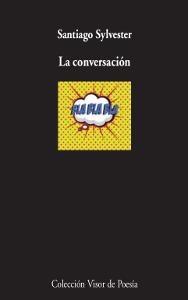 LA CONVERSACIÓN (ANTOLOGÍA) | 9788498959949 | SYLVESTER, SANTIAGO