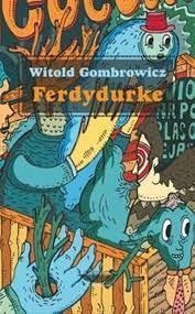 FERDYDURKE | 9789873743047 | GOMBROWICZ, WITOLD