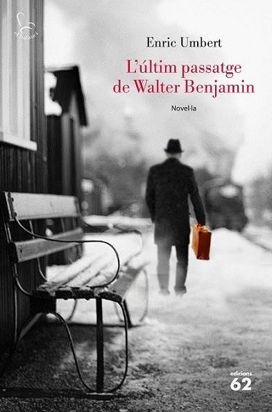 L'ÚLTIM PASSATGE DE WALTER BENJAMIN | 9788429776072 | UMBERT, ENRIC 