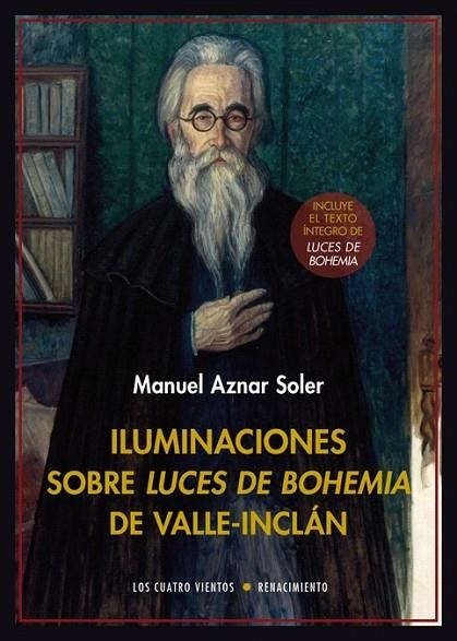 ILUMINACIONES SOBRE LUCES DE BOHEMIA DE VALLE-INCLÁN | 9788416981458 | AZNAR SOLER, MANUEL/VALLE-INCLÁN, RAMÓN DEL