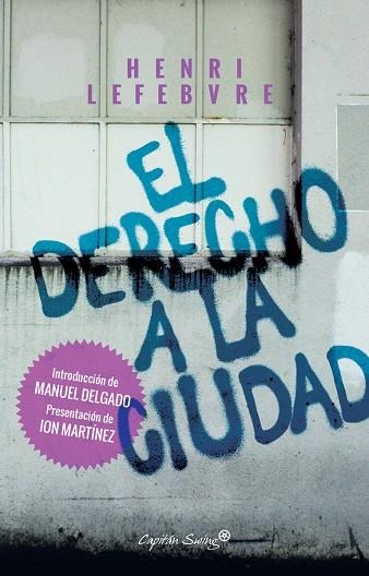 DERECHO A LA CIUDAD, EL | 9788494645389 | LEFEBVRE, HENRI