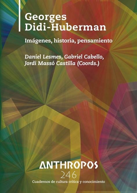 ANTHROPOS 246 GEORGES DIDI-HUBERMAN | 9788400002466 | DIVERSOS