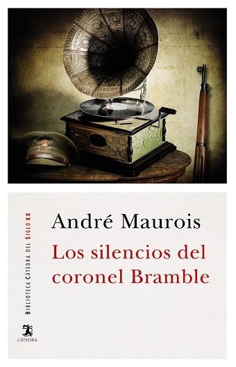 LOS SILENCIOS DEL CORONEL BRAMBLE | 9788437636924 | MAUROIS, ANDRÉ