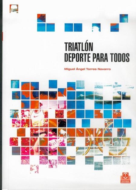 TRIATLON DEPORTE PARA TODOS | 9788480194990 | TORRES NAVARRO, MIGU