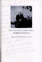 CORRESPONDÈNCIA ENTRE CÉZANNE I ZOLA | 9788461795239 | CEZANNE, PAUL; ZOLA, EMILE