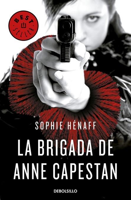 LA BRIGADA DE ANNE CAPESTAN (ANNE CAPESTAN 1) | 9788466340663 | HÉNAFF, SOPHIE 