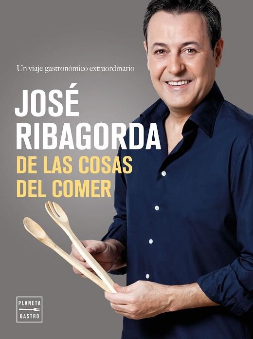 DE LAS COSAS DEL COMER | 9788408164791 | RIBAGORDA LÓPEZ, JOSÉ 