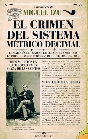 CRIMEN DEL SISTEMA MÉTRICO DECIMAL, EL | 9788416750238 | IZU, MIGUEL