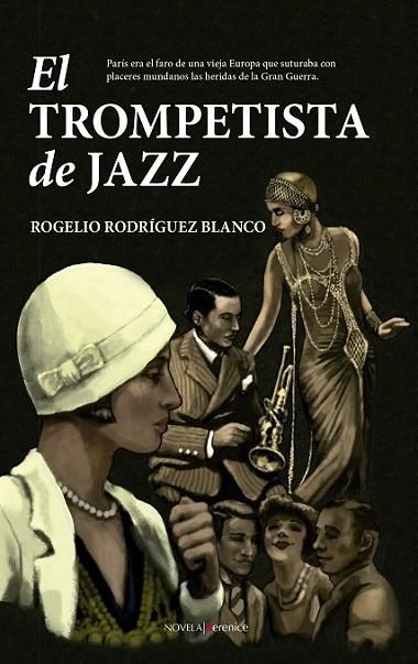 TROMPETISTA DE JAZZ, EL | 9788416750221 | RODRÍGUEZ BLANCO, ROGELIO