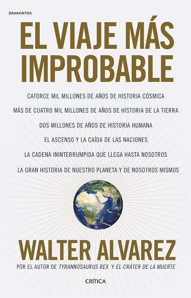 EL VIAJE MÁS IMPROBABLE | 9788416771998 | ÁLVAREZ, WALTER 