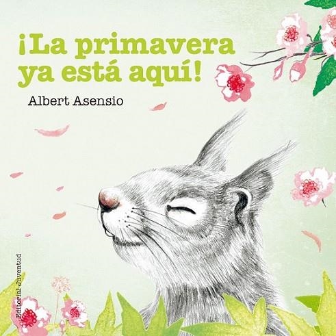 ¡LA PRIMAVERA YA ESTÁ AQUÍ! | 9788426144263 | ASENSIO NAVARRO, ALBERT