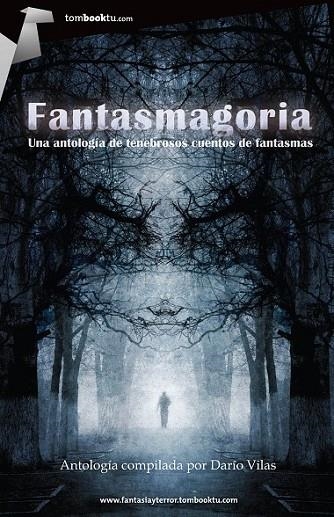 FANTASMAGORIA | 9788415747307 | VARIOS AUTORES