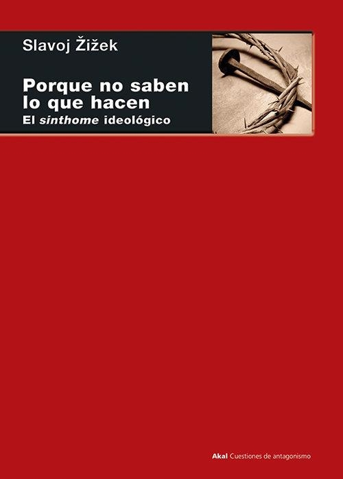 PORQUE NO SABEN LO QUE HACEN | 9788446044680 | ZIZEK, SLAVOJ