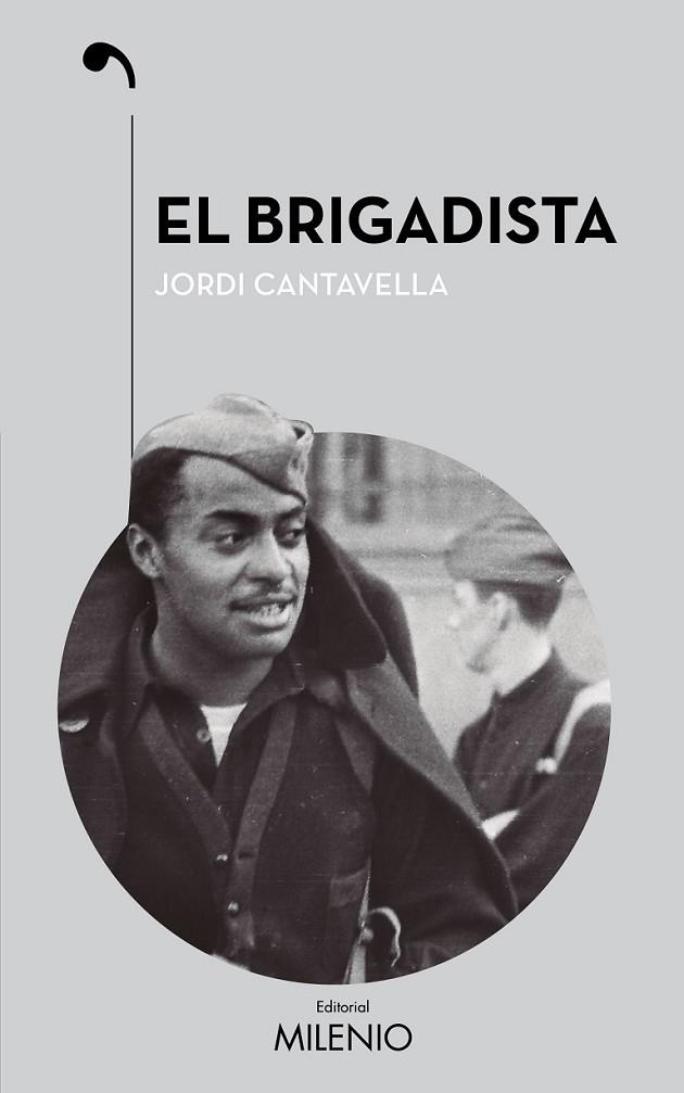 EL BRIGADISTA | 9788497437646 | CANTAVELLA, JORDI