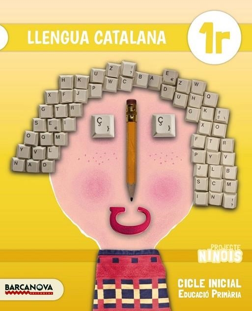 NINOIS 1R CI. LLENGUA CATALANA. LLIBRE DE L ' ALUMNE | 9788448935528 | CAMPS, MONTSERRAT/MURILLO, NÚRIA