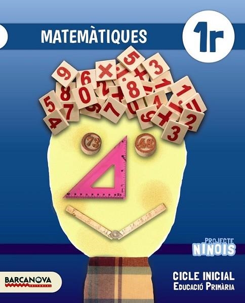 NINOIS 1R CI. MATEMÀTIQUES. LLIBRE DE L ' ALUMNE | 9788448935856 | TORRA, MONTSERRAT/MARTÍNEZ, ELENA