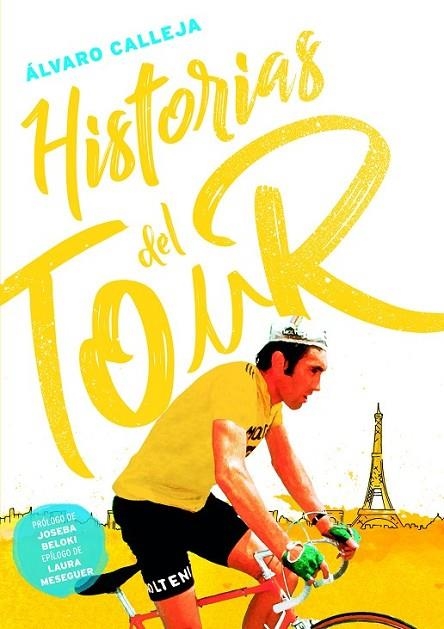 HISTORIAS DEL TOUR | 9788415448235 | CALLEJA, ÁLVARO