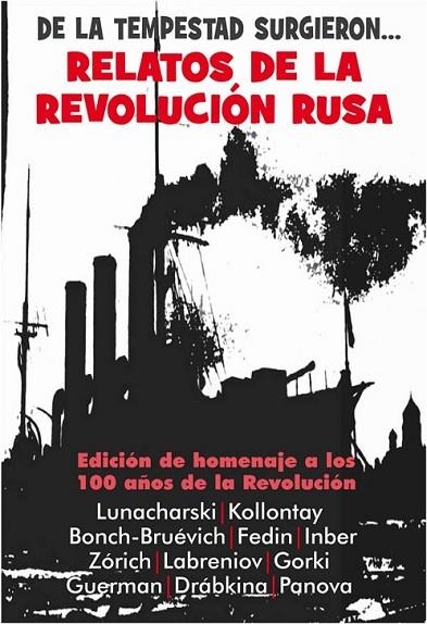 DE LA TEMPESTAD SURGIERON. RELATOS DE LA REVOLUCIÓN RUSA | 9788496584648 | VARIOS AUTORES