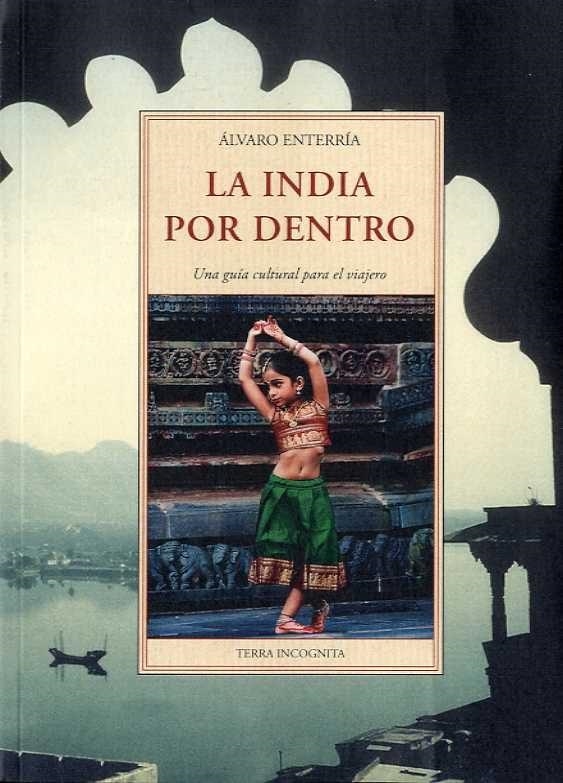 LA INDIA POR DENTRO | 9788497169592 | ENTERRIA GARCIA, ALVARO