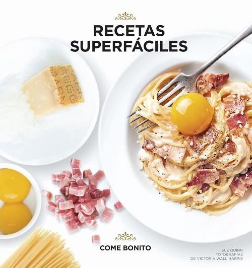 RECETAS SUPERFÁCILES | 9788416890040 | QUINN, SUE