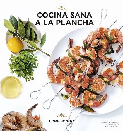 COCINA SANA A LA PLANCHA | 9788416890057 | HWANG, CAROLINE 