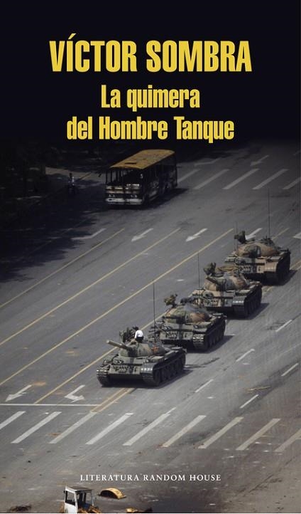 LA QUIMERA DEL HOMBRE TANQUE | 9788439732921 | SOMBRA, VÍCTOR 